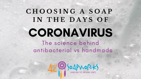 Soap in the Days of Coronavirus